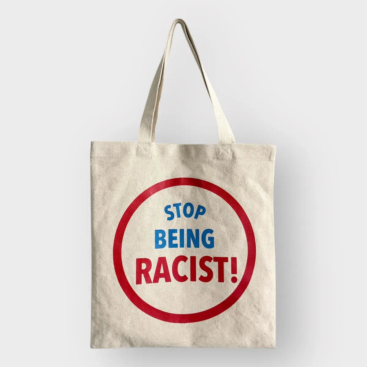 Gallery Dept. STOP BEING RACIST Canvas Tote Bag